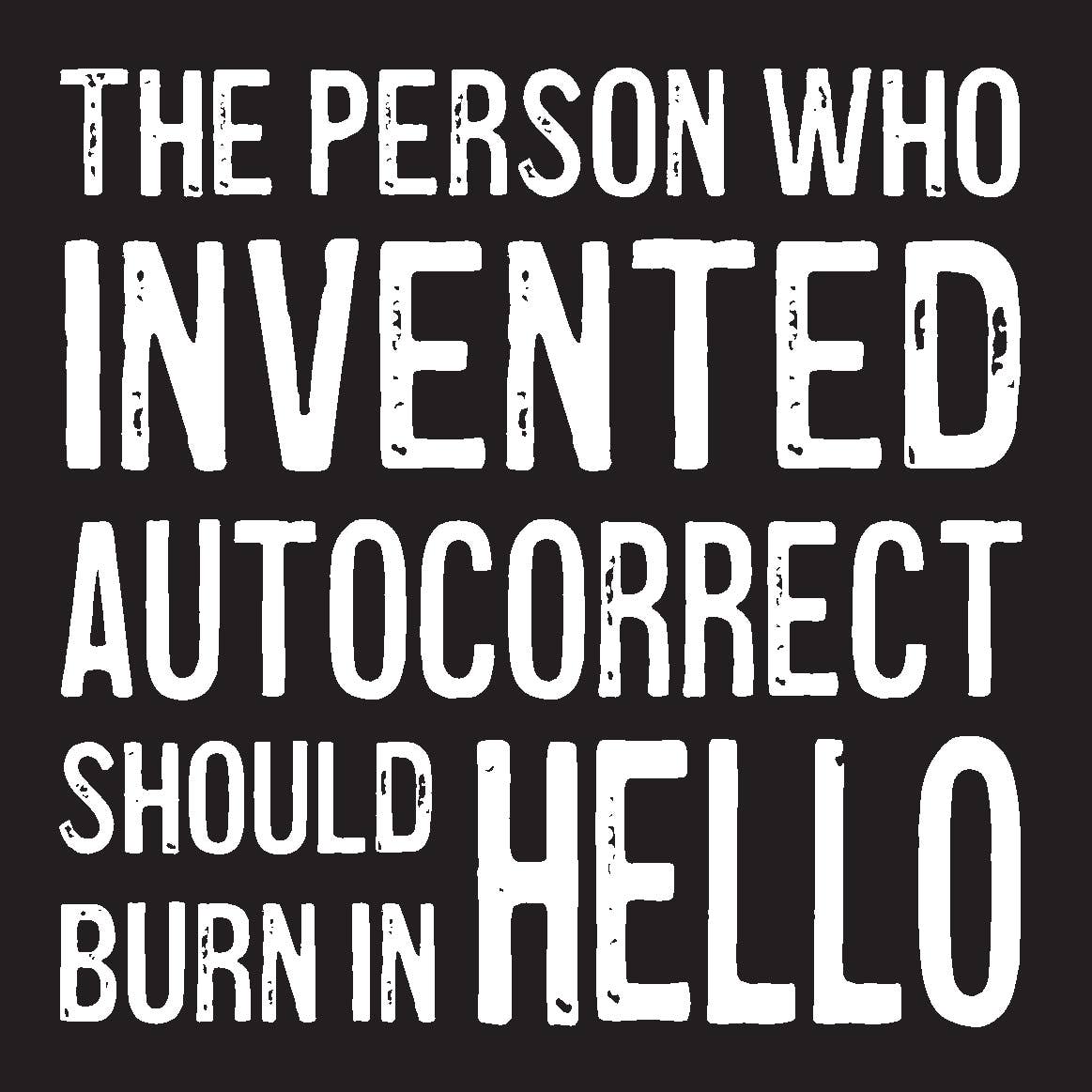 Autocorrect Burn Magnet