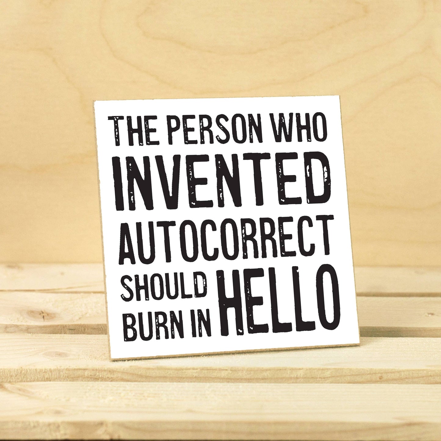 Autocorrect Burn Magnet