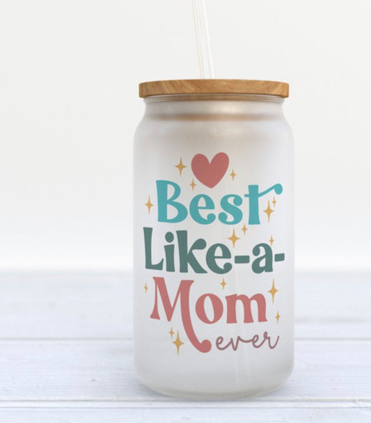 Best Like-A-Mom Glass Tumbler