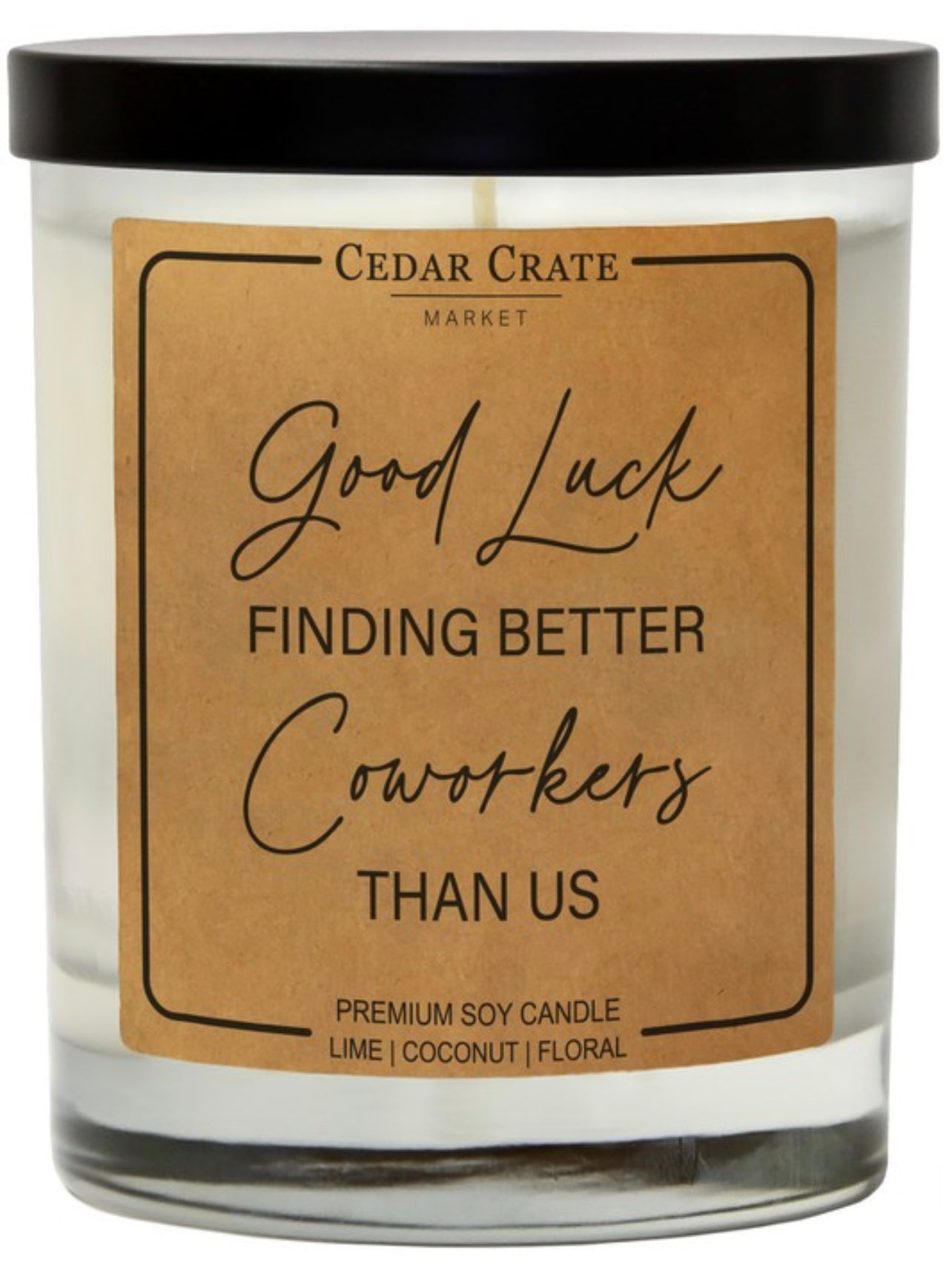 Better Coworkers Candle