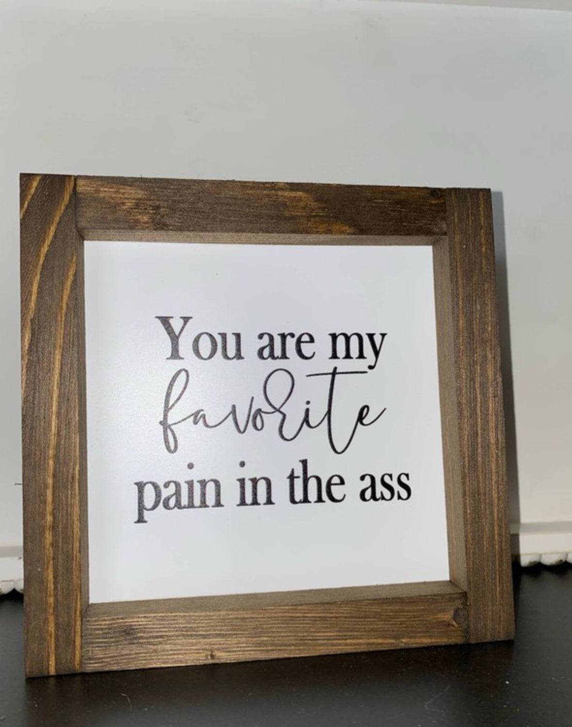 Favorite Pain Sign