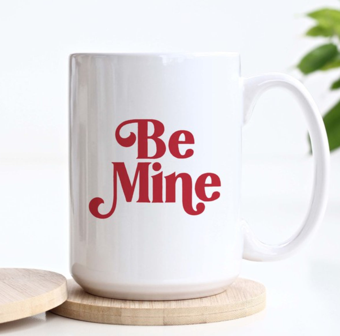 Be Mine Mug