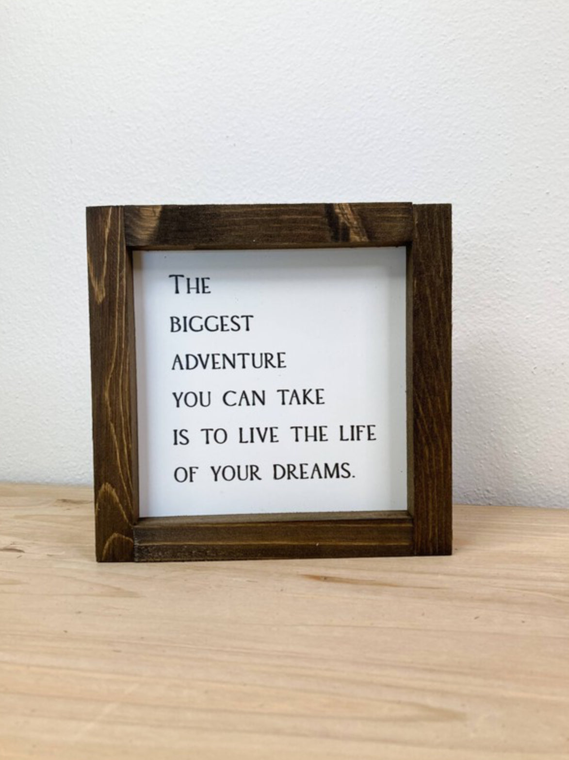 The Biggest Adventure Sign