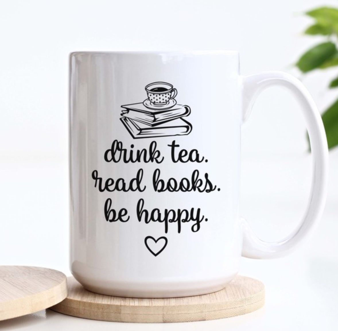 Drink, Read, Happy Mug