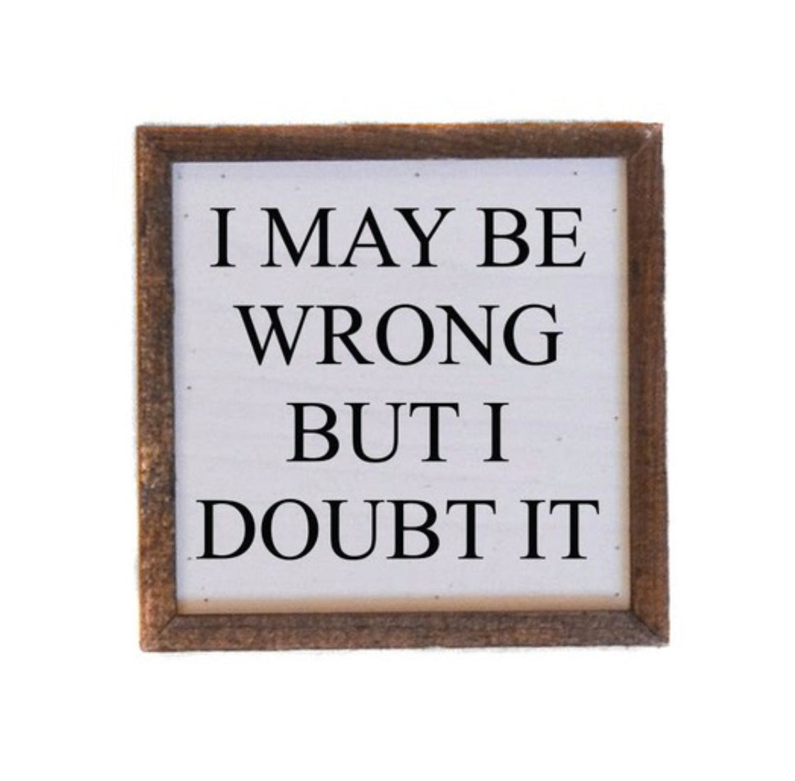 Doubt It Sign