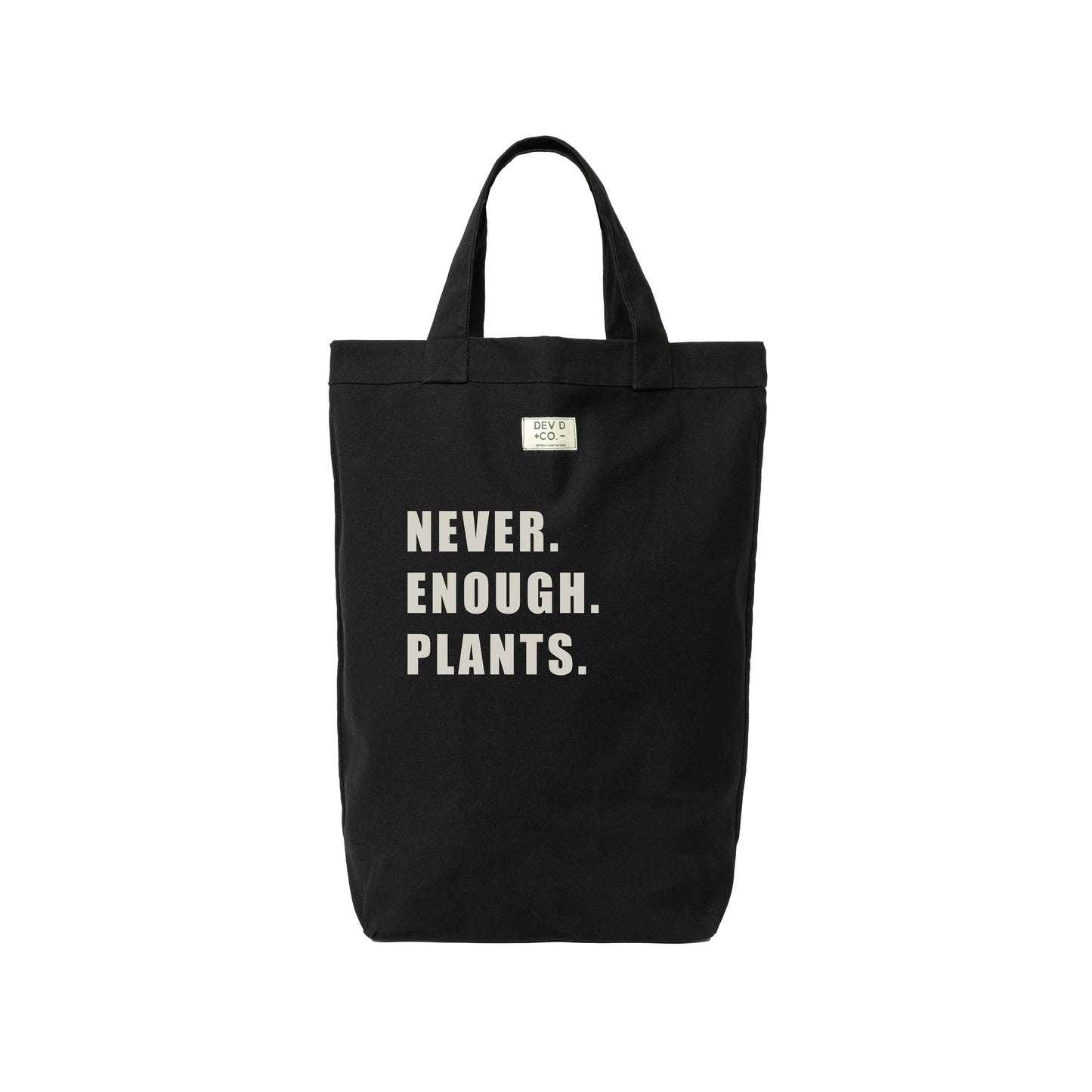 Never Enough Plants Canvas Tote