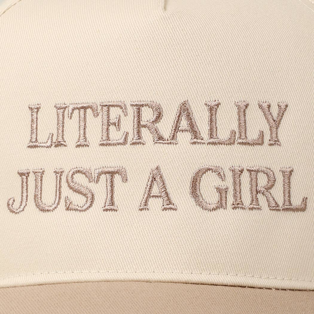 Literally Just A Girl Trucker Hat