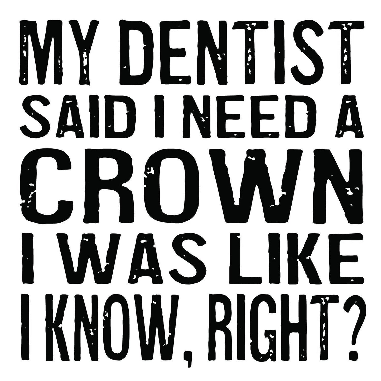 Need A Crown Coaster