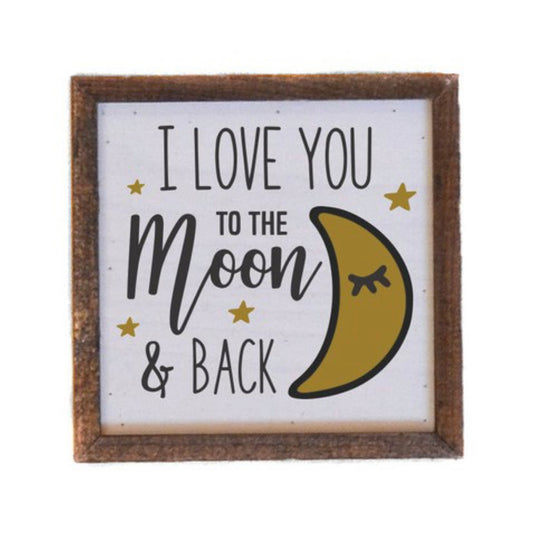 Love You To The Moon Sign