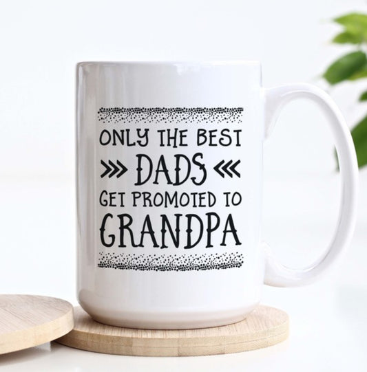 Best Dads Are Grampas Mug