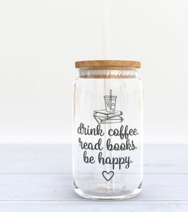 Drink, Read, Be Happy Glass Tumbler