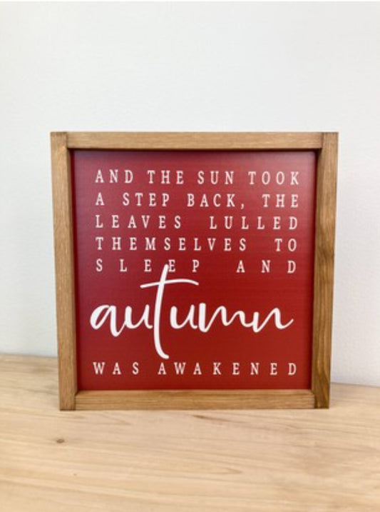Autumn Awakened Sign