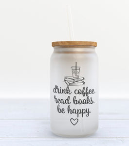 Drink, Read, Be Happy Glass Tumbler