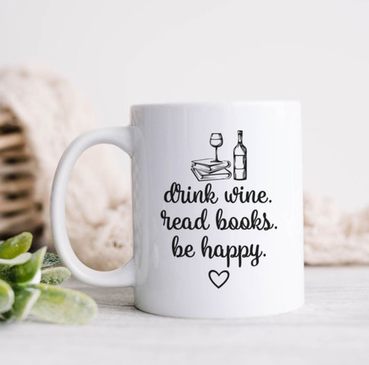 Drink, Read, Happy Mug