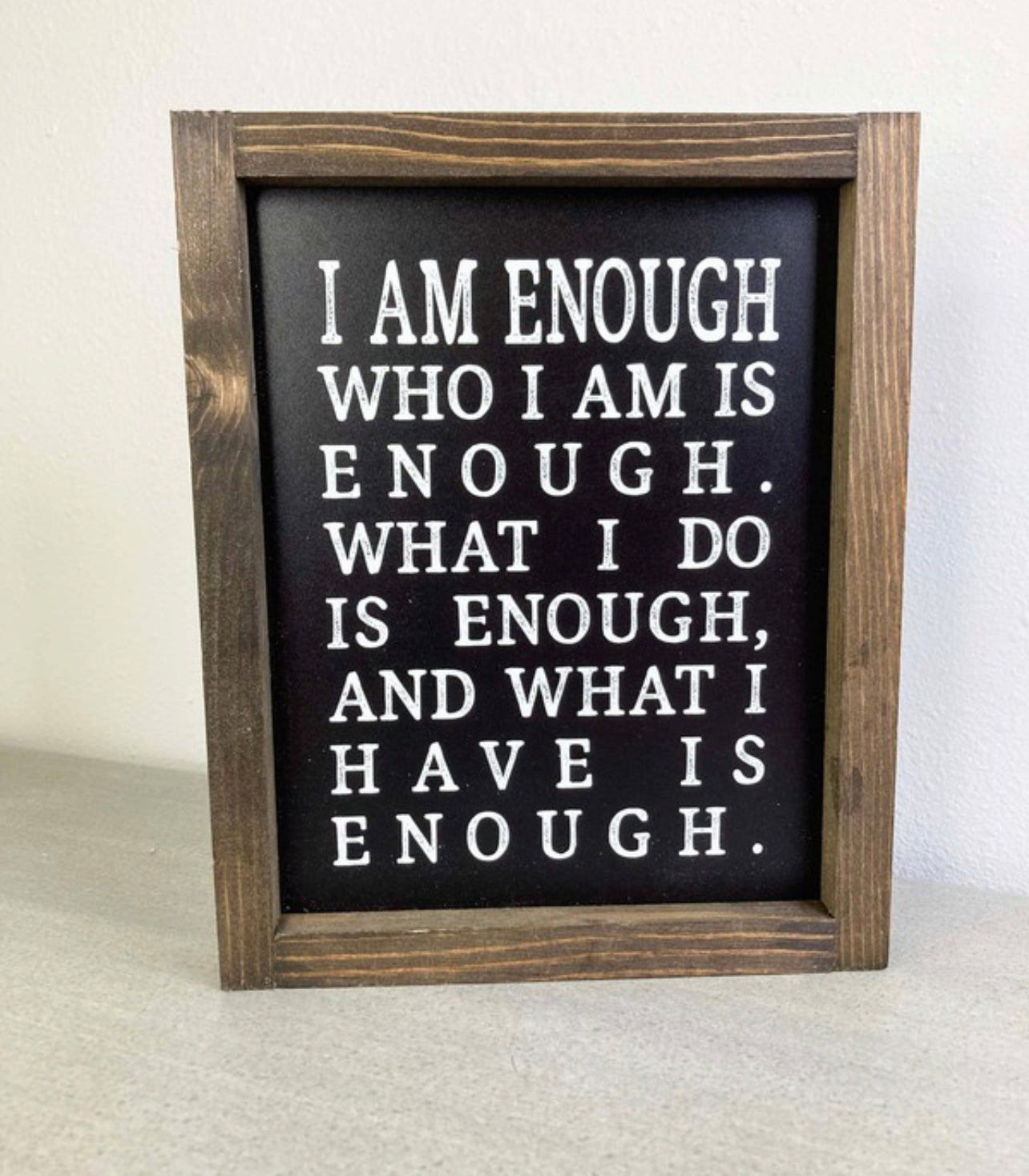I Am Enough Sign